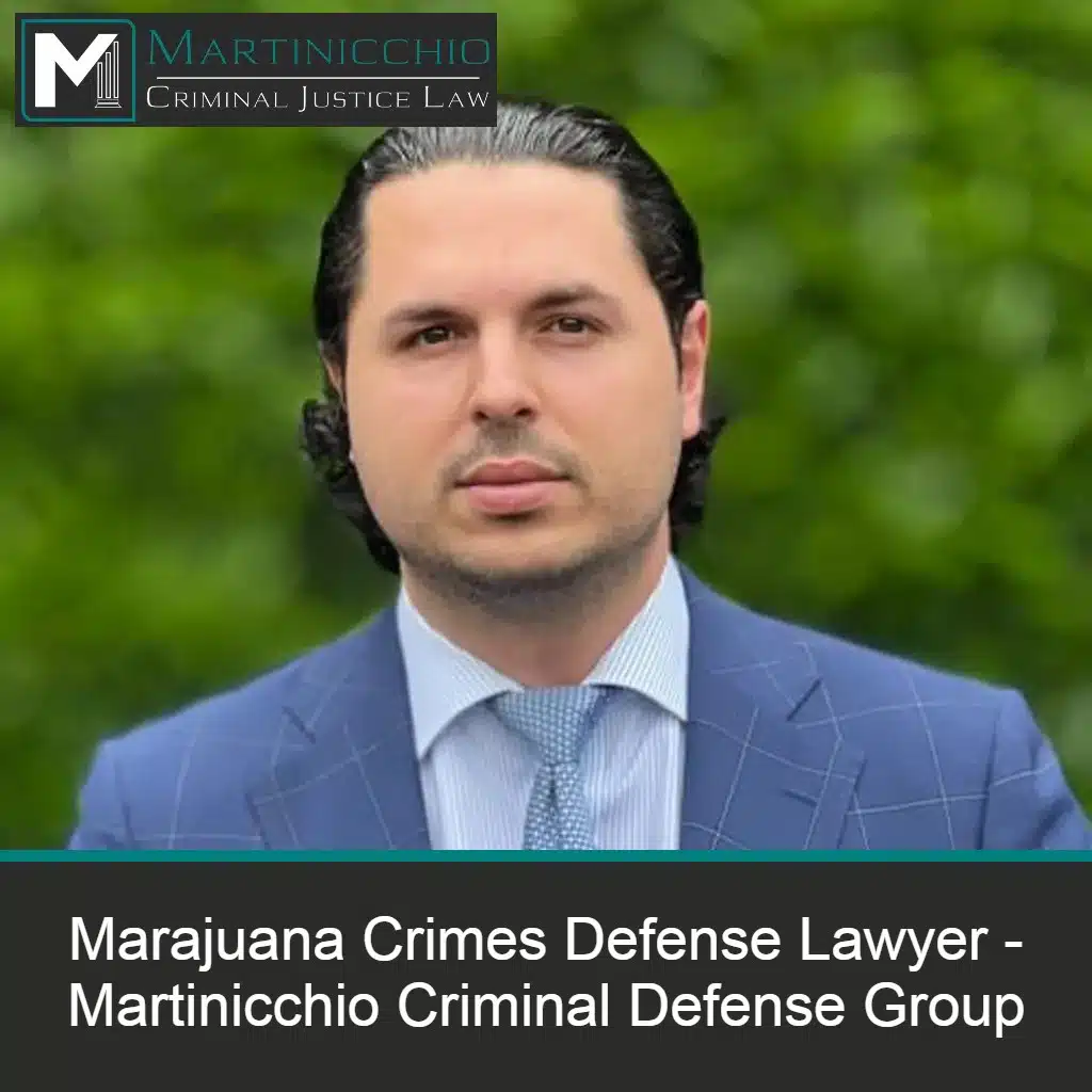 marajuana crimes defense lawyer pennsylvania martinicchio criminal justice law